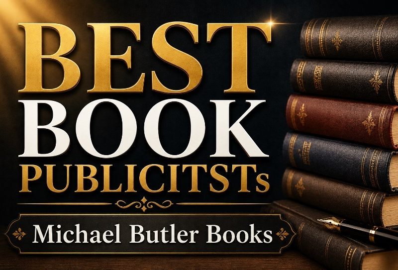 Book Publicity Pros: The Experts Helping Authors Break Through the Noise