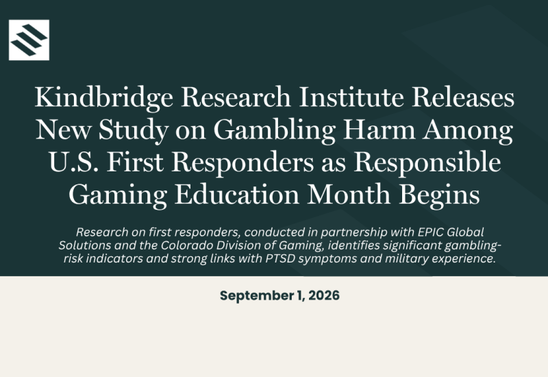 Kindbridge Research Institute Releases New Study on Gambling Harm Among U.S. First Responders